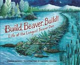 Build, Beaver, Build! - MARKLE,  Sandra - 9781467749008