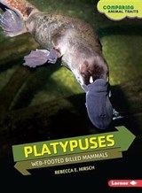 Platypuses - HIRSCH,  Rebecca E. - 9781467760645