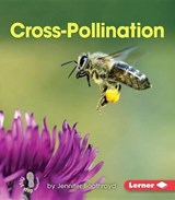 Cross-Pollination - Jennifer Boothroyd - 9781467760676