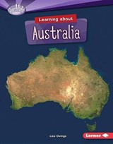 Learning About Australia - OWINGS,  Lisa - 9781467780223