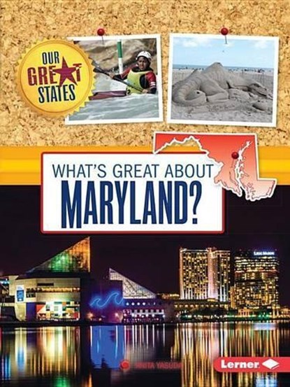 What's Great about Maryland?, YASUDA,  Anita - Paperback - 9781467785051