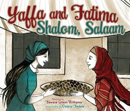 Yaffa and Fatima, Fawzia Gilani-Williams - Paperback - 9781467794237