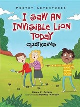 I Saw an Invisible Lion Today - CLEARY,  Brian P. - 9781467797313