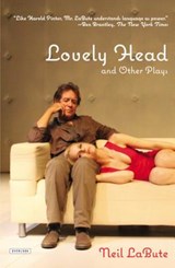 Lovely Head and Other Plays - LABUTE,  Neil - 9781468307054