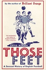 Those Feet - David Winner - 9781468309294