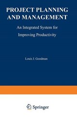 Project Planning and Management - Louis J. Goodman - 9781468465891