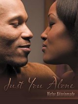 Just You Alone - Victor Akinrinmade - 9781468560022