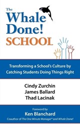 The Whale Done School - Dr. Cynthia Zurchin ; James Ballard ; Thad Lacinek - 9781468595369