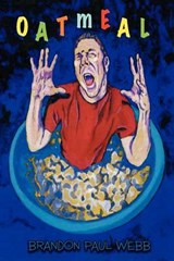 Oatmeal - Brandon Paul Webb - 9781469140476