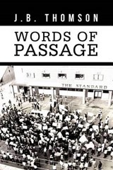 Words of Passage - J B Thomson - 9781469184357