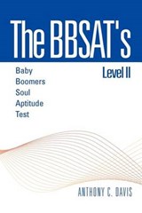 The Bbsat's Level II - Anthony C Davis - 9781469198224