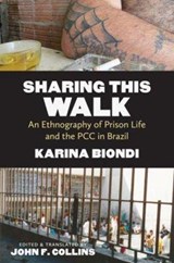 Sharing This Walk - Karina Biondi ; John F. Collins - 9781469630304