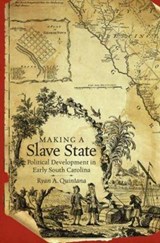 Making a Slave State - Ryan A. Quintana - 9781469642222