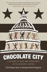 Chocolate City - Chris Myers Asch ; George Derek Musgrove - 9781469654720