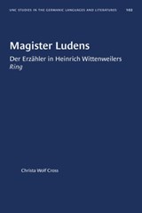 Magister Ludens - Christa Wolf Cross - 9781469656588