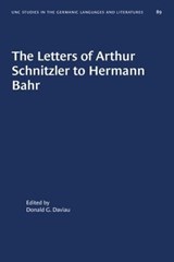 The Letters of Arthur Schnitzler to Hermann Bahr - Donald G. Daviau - 9781469657394