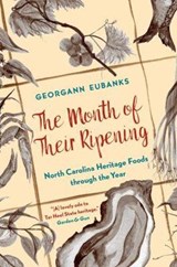 The Month of Their Ripening - Georgann Eubanks - 9781469666150