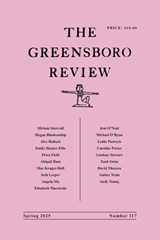 The Greensboro Review: Number 117, Spring 2025 - Terry L. Kennedy - 9781469692494