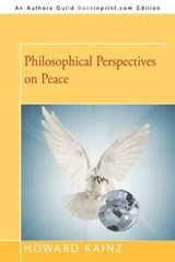Philosophical Perspectives on Peace - Howard P Kainz - 9781469752242