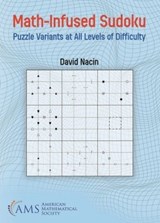 Math-Infused Sudoku - David Nacin - 9781470450908