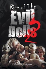 Rise of The Evil Dolls 2 - Chuong Van Nguyen - 9781470500368