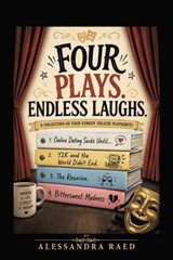 Four plays. Endless laughs. - Alessandra Raed - 9781470500641