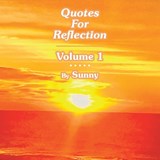 Quotes For Reflection Volume 1 - Sunny - 9781470501082