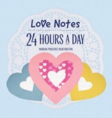 Love Notes 24 Hours A Day - Marian Prentice Huntington - 9781470535278