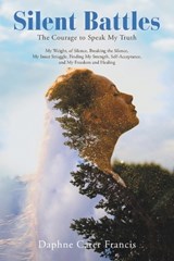 Silent Battles - Daphne Cater Francis - 9781470535988