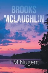 Brooks Mc Laughlin - T M Nugent - 9781470536152