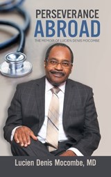 Perseverance Abroad - Lucien Denis Mocombe - 9781470538170