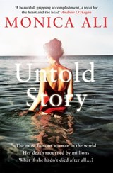 Untold Story - Monica Ali - 9781471100093