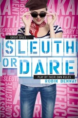 Sleuth or Dare - Robin Benway - 9781471116773