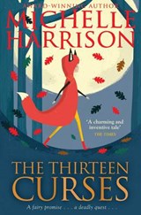 The Thirteen Curses - Michelle Harrison - 9781471121685