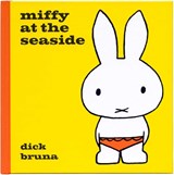 Miffy at the Seaside - Dick Bruna - 9781471123344