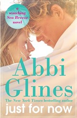Just for Now - Abbi Glines - 9781471124327