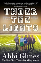 Under the Lights - Abbi Glines - 9781471125041