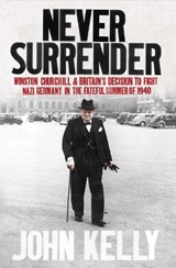 Never Surrender - John Kelly - 9781471128745