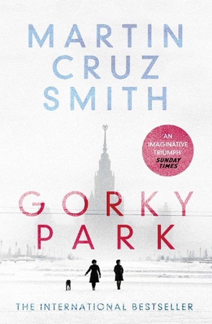 Gorky Park, Martin Cruz Smith - Paperback - 9781471131080