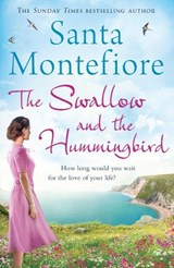The Swallow and the Hummingbird - Santa Montefiore - 9781471132063
