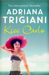 Kiss Carlo - TRIGIANI,  Adriana - 9781471136405