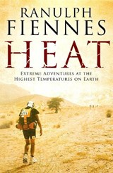 Heat - Ranulph Fiennes - 9781471137976