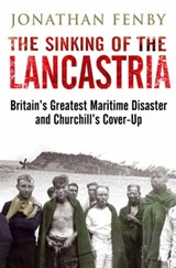 The Sinking of the Lancastria - Jonathan Fenby - 9781471142963