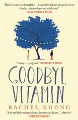 Goodbye, Vitamin - Rachel Khong - 9781471147258