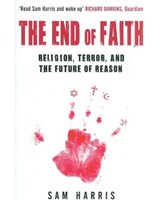 The End of Faith  - Sam Harris - 9781471148415