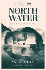 The North Water - Ian McGuire - 9781471151279
