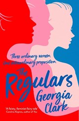 The Regulars - Georgia Clark - 9781471153242
