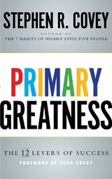 Primary Greatness - Stephen R. Covey - 9781471157288