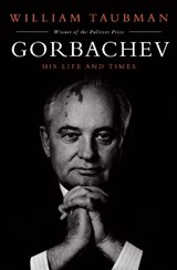 Gorbachev - Prof. William Taubman - 9781471157585