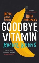Goodbye, Vitamin - Rachel Khong - 9781471159480